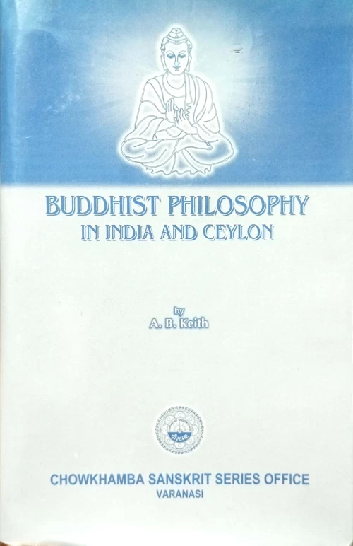 Buddhist Philosophy in India and Ceylon
